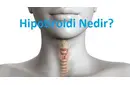 Hipotiroidi Nedir? Hipotiroidi Nedir?